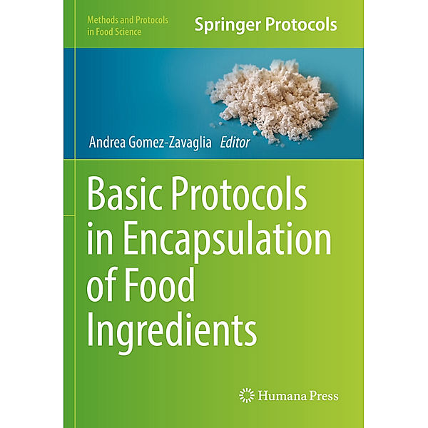 Basic Protocols in Encapsulation of Food Ingredients