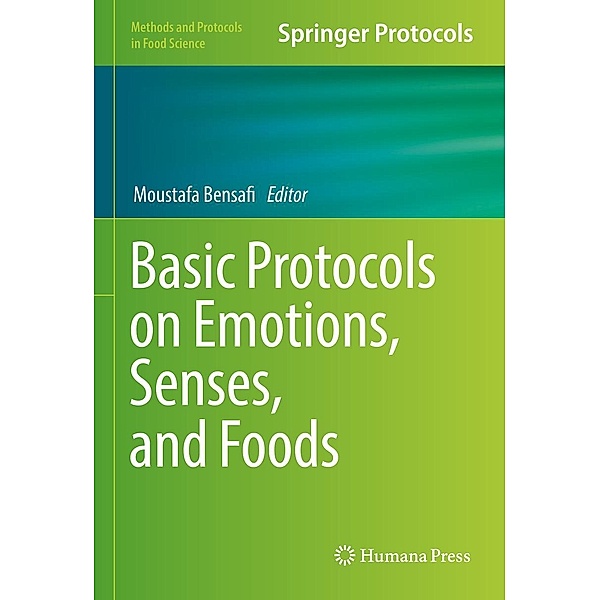 Basic Protocols on Emotions, Senses, and Foods / Methods and Protocols in Food Science