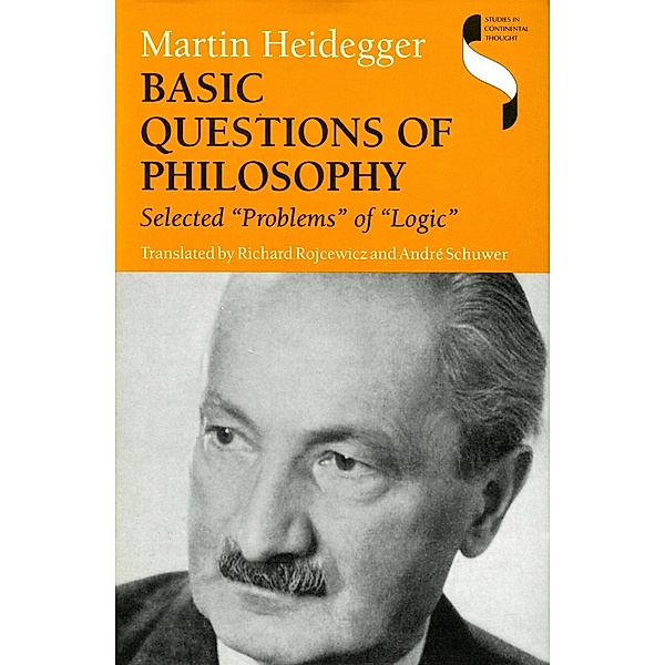 Basic Questions of Philosophy / Studies in Continental Thought, Martin Heidegger