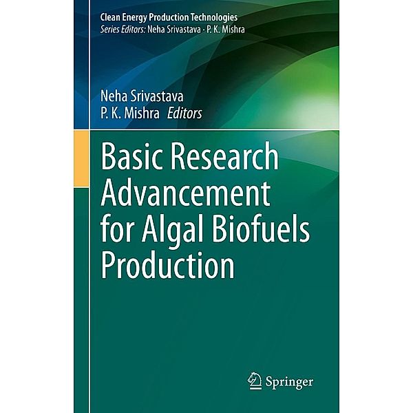 Basic Research Advancement for Algal Biofuels Production / Clean Energy Production Technologies