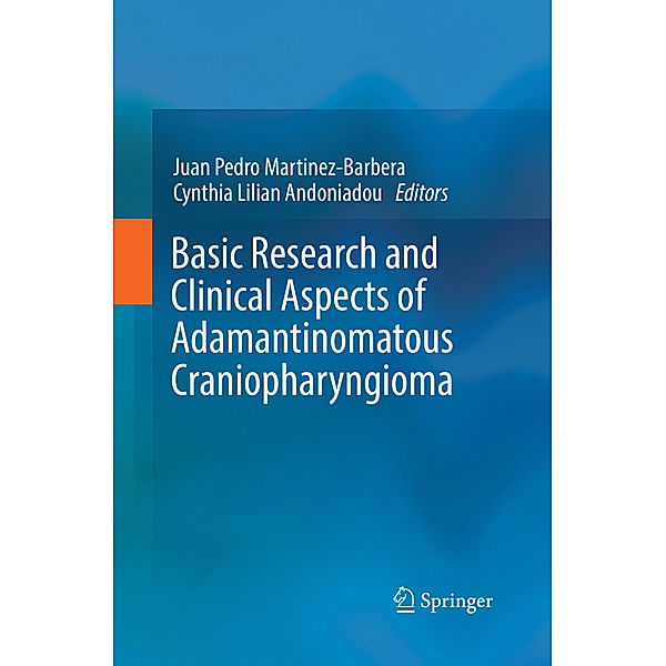 Basic Research and Clinical Aspects of Adamantinomatous Craniopharyngioma