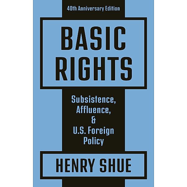 Basic Rights, Henry Shue