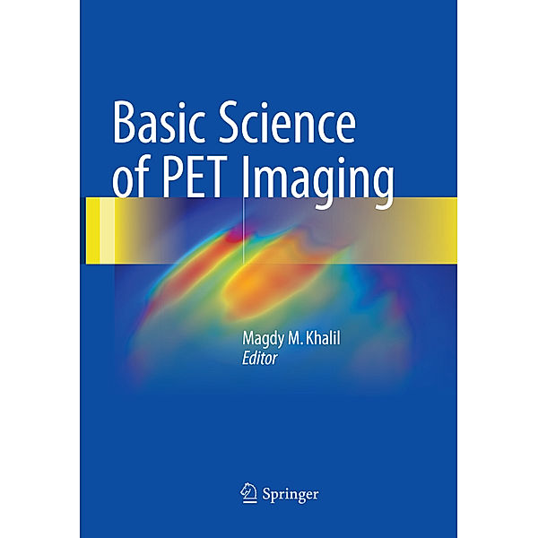 Basic Science of PET Imaging