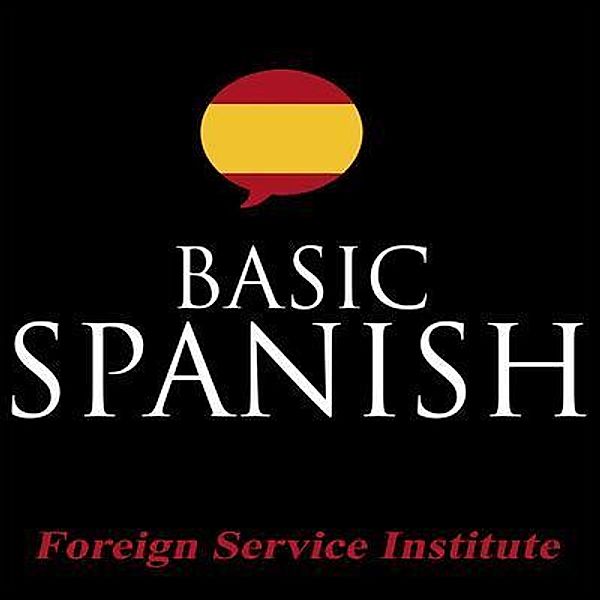 Basic Spanish / BN Publishing, Foreign Institute