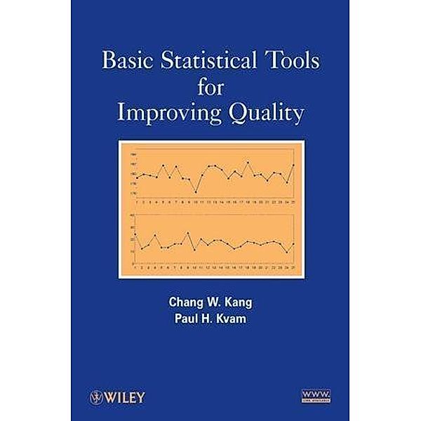 Basic Statistical Tools for Improving Quality, Chang Wok Kang, Paul Kvam