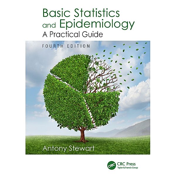 Basic Statistics and Epidemiology, Antony Stewart