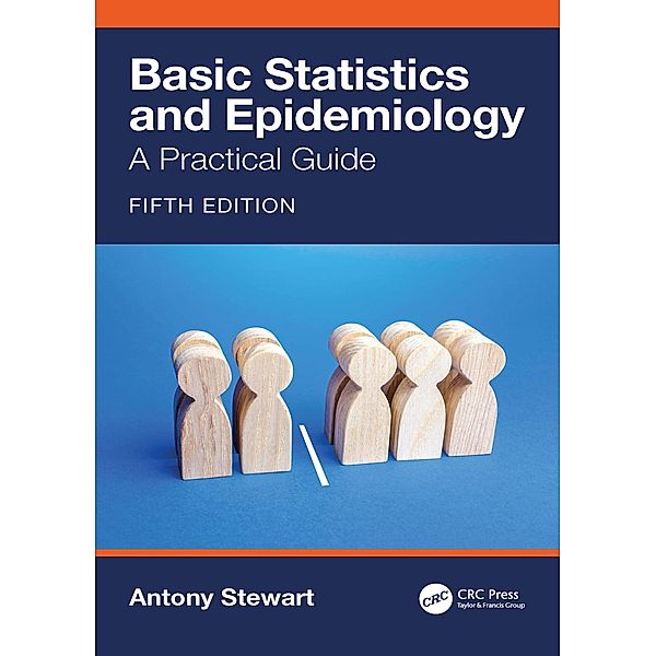Basic Statistics and Epidemiology, Antony Stewart
