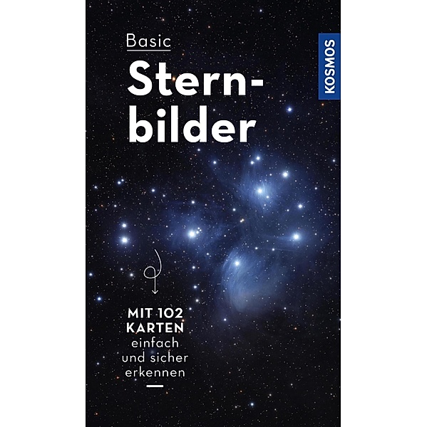 Basic Sternbilder / Kosmos-Naturführer Basics, Hermann-Michael Hahn
