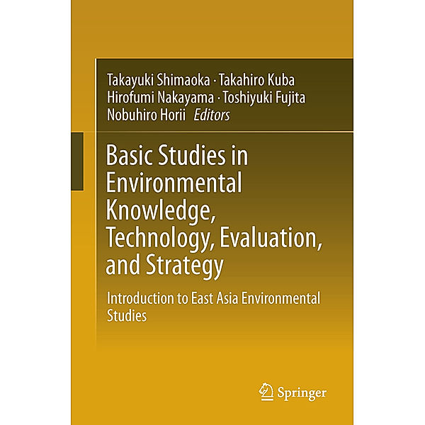 Basic Studies in Environmental Knowledge, Technology, Evaluation, and Strategy