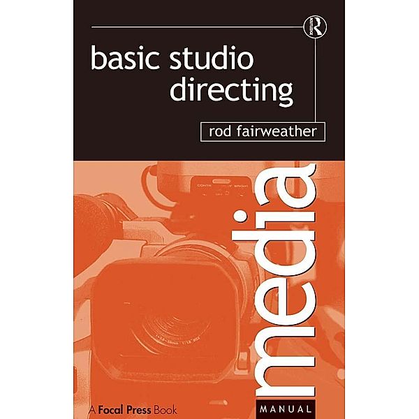 Basic Studio Directing, Rod Fairweather