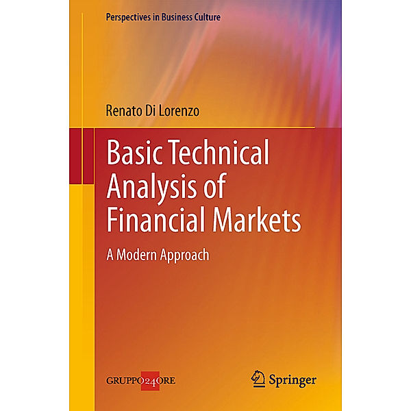 Basic Technical Analysis of Financial Markets, Renato Di Lorenzo