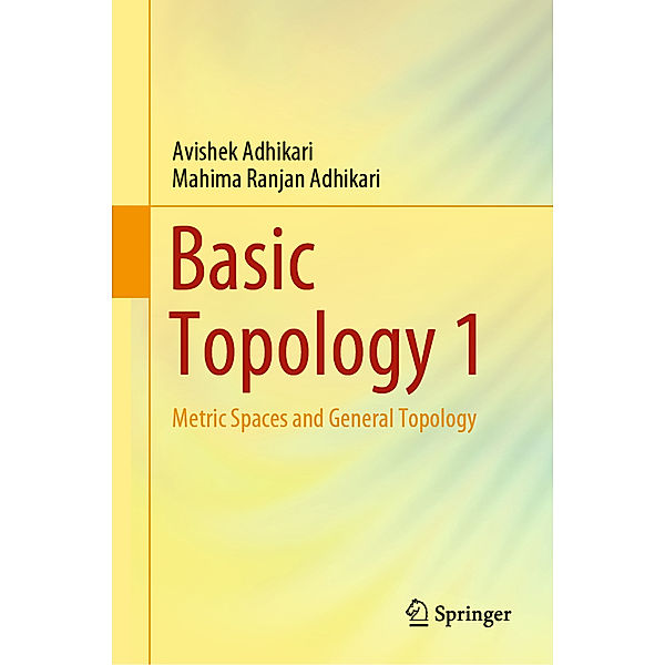 Basic Topology 1, Avishek Adhikari, Mahima Ranjan Adhikari