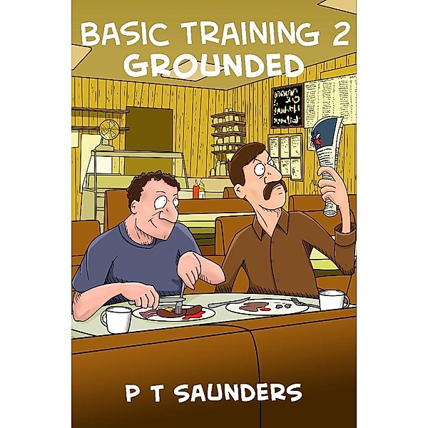 Basic Training II Grounded / Basic Training, P T Saunders