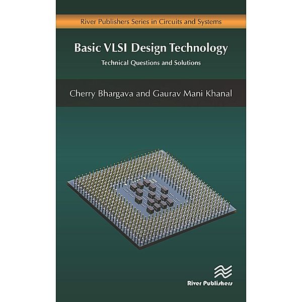 Basic VLSI Design Technology, Cherry Bhargava, Gaurav Mani Khanal