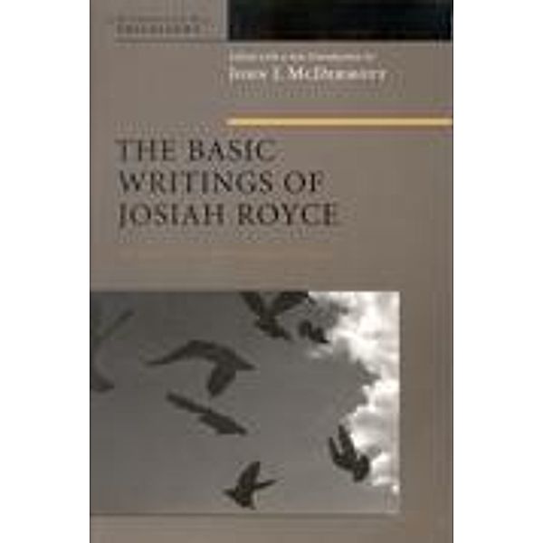 Basic Writings of Josiah Royce, Volume I / Fordham University Press