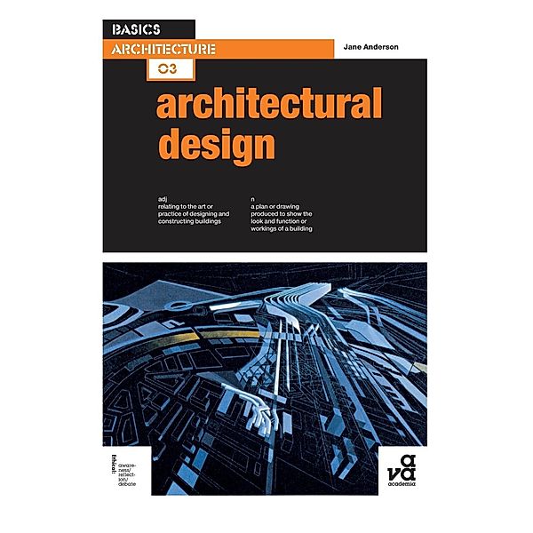 Basics Architecture 03: Architectural Design, Jane Anderson