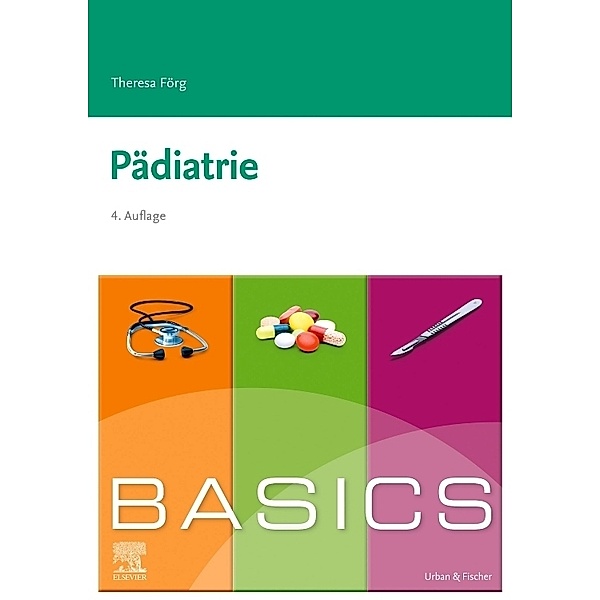 Basics / BASICS Pädiatrie, Theresa Förg