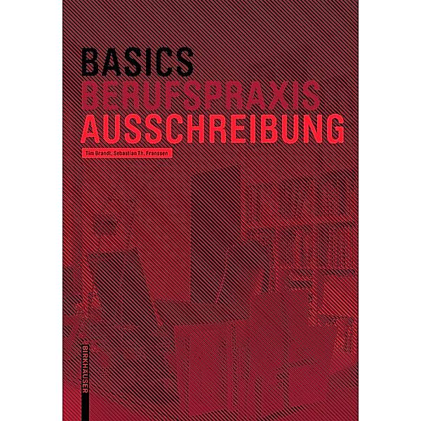 Basics Berufspraxis / Basics Ausschreibung, Tim Brandt, Sebastian Franssen