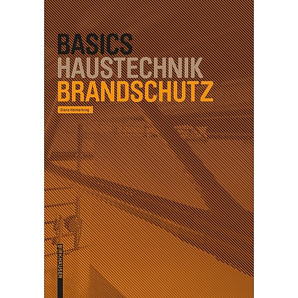 Basics Brandschutz / BASICS-B - Basics, Diana Helmerking