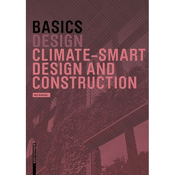 Basics Climate-Smart Design and Construction, Bert Bielefeld