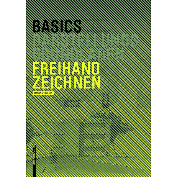 Basics Darstellungsgrundlagen / Freihandzeichnen, Florian Afflerbach