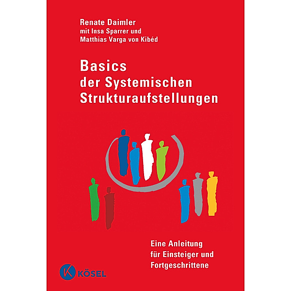Basics der Systemischen Strukturaufstellungen, Renate Daimler