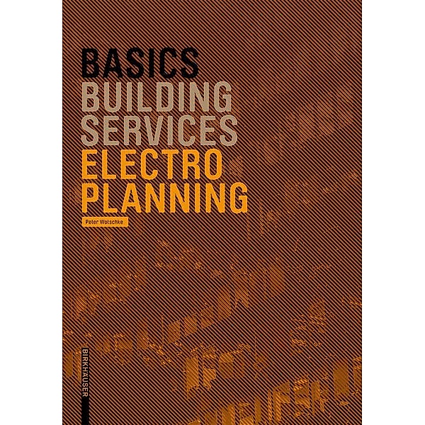 Basics Electro Planning / BASICS-B - Basics, Peter Wotschke