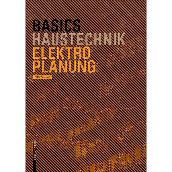 Basics Elektroplanung / BASICS-B - Basics, Peter Wotschke