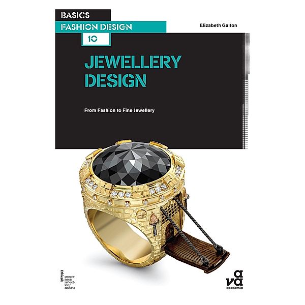 Basics Fashion Design 10: Jewellery Design, Elizabeth Galton