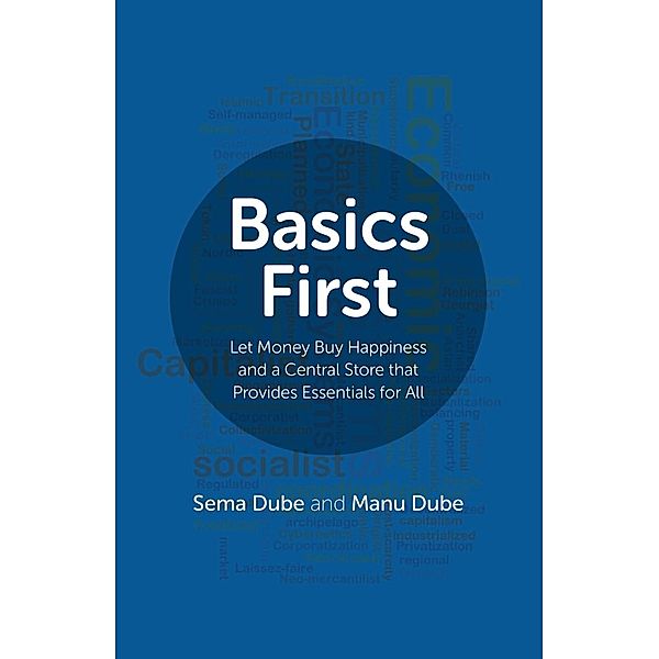 Basics First, Sema Dube, Manu Dube