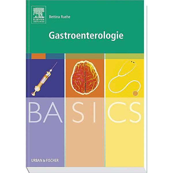 BASICS Gastroenterologie, Bettina Ruehe
