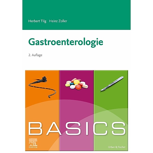 Basics Gastroenterologie / BASICS, Herbert Tilg, Heinz Zoller
