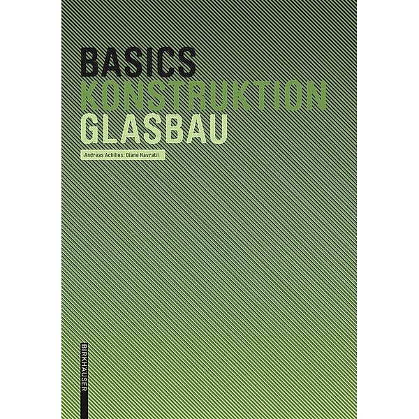 Basics Glasbau / BASICS-B - Basics, Andreas Achilles, Diane Achilles