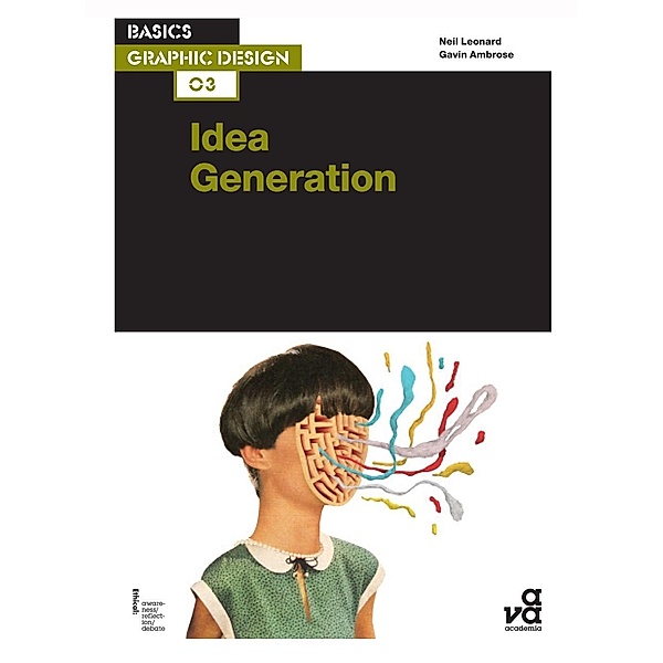 Basics Graphic Design 03: Idea Generation, Neil Leonard, Gavin Ambrose
