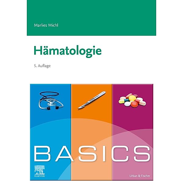 BASICS Hämatologie / BASICS, Marlies Michl