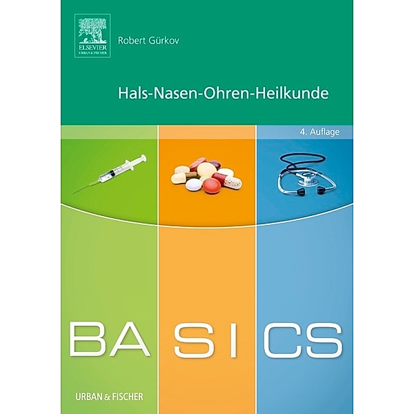 BASICS Hals-Nasen-Ohren-Heilkunde, Robert Gürkov