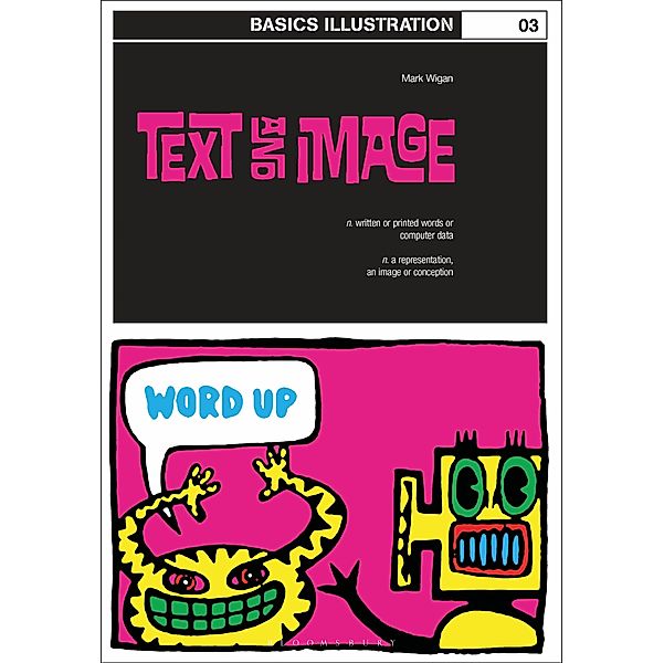 Basics Illustration 03: Text and Image, Mark 'Wigan' Williams