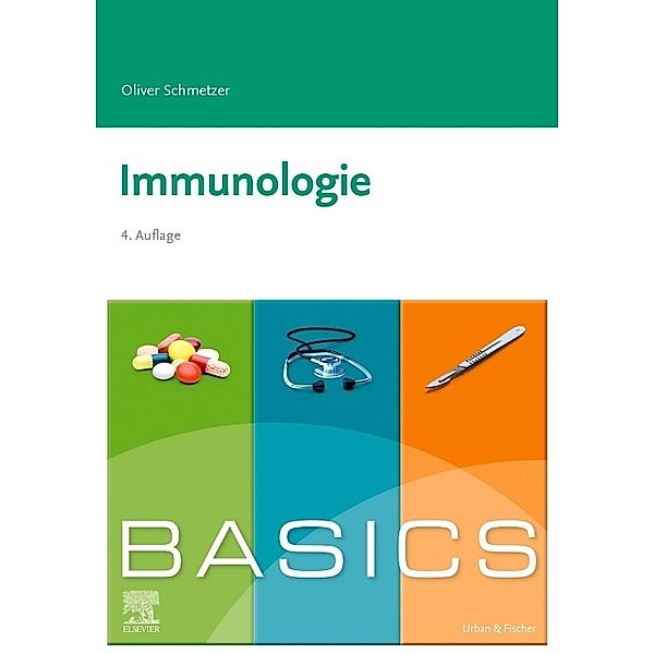 BASICS Immunologie, Oliver Schmetzer