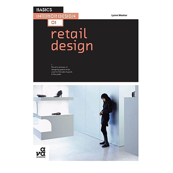 Basics Interior Design 01: Retail Design, Lynne Mesher