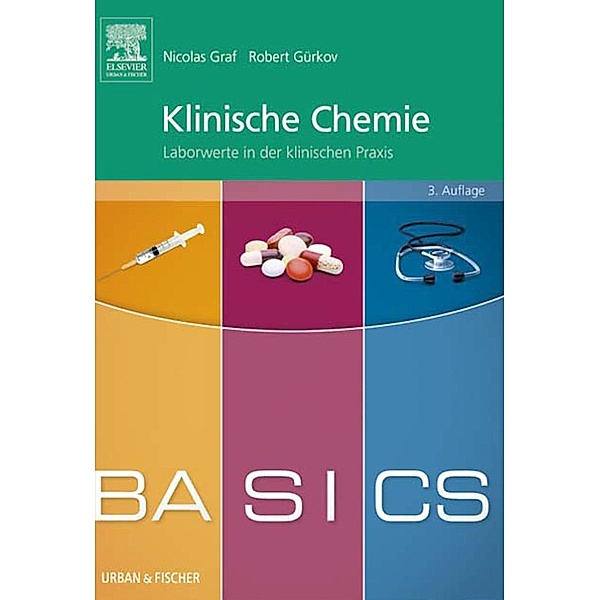 BASICS Klinische Chemie / BASICS, Robert Gürkov