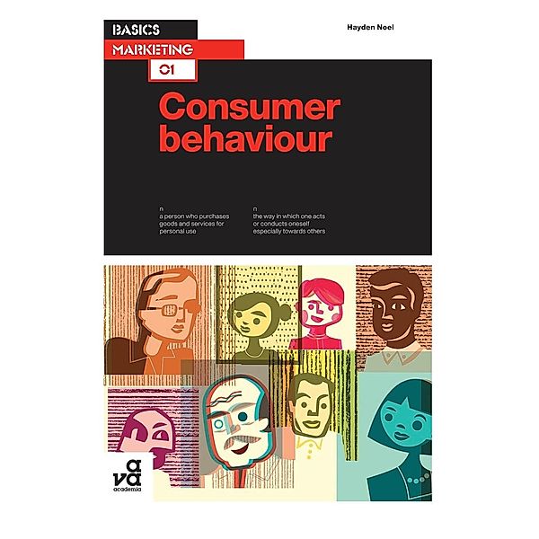 Basics Marketing 01: Consumer Behaviour, Hayden Noel