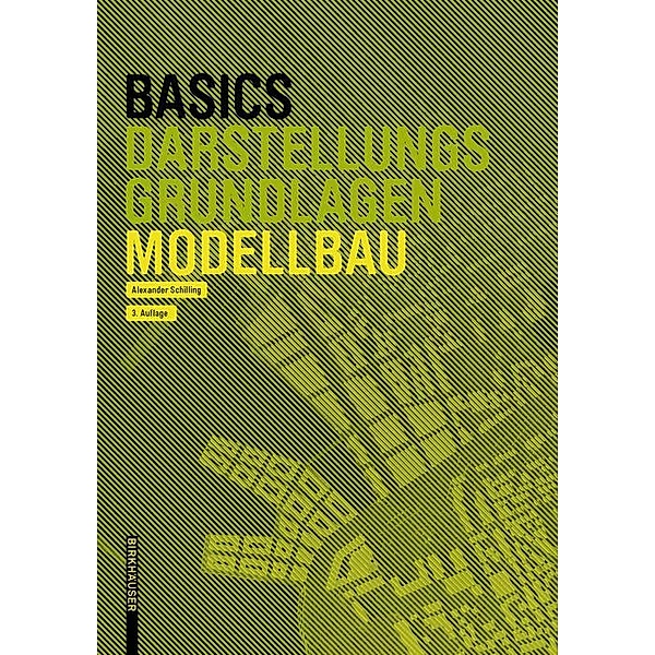 Basics Modellbau / BASICS-B - Basics, Alexander Schilling