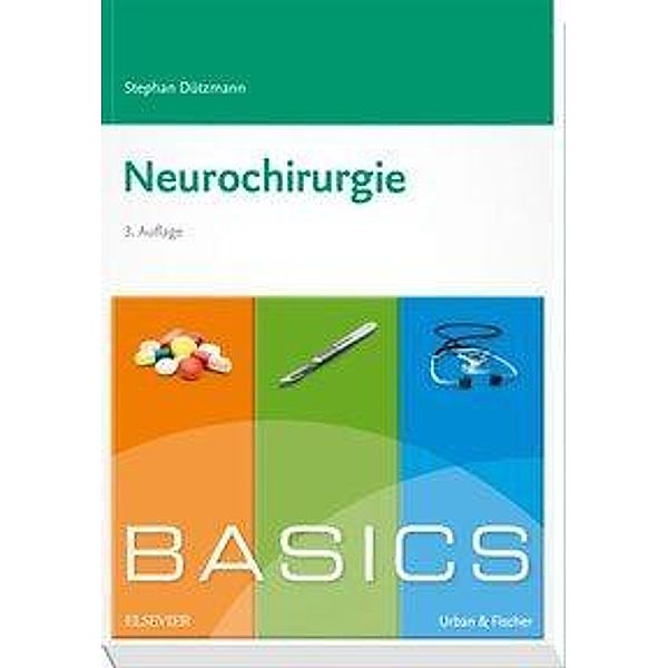 BASICS Neurochirurgie, Stephan Dützmann