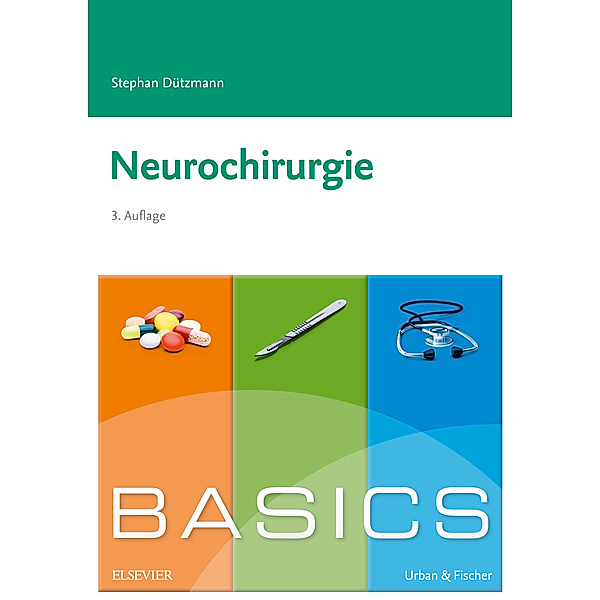 BASICS Neurochirurgie, Stephan Dützmann