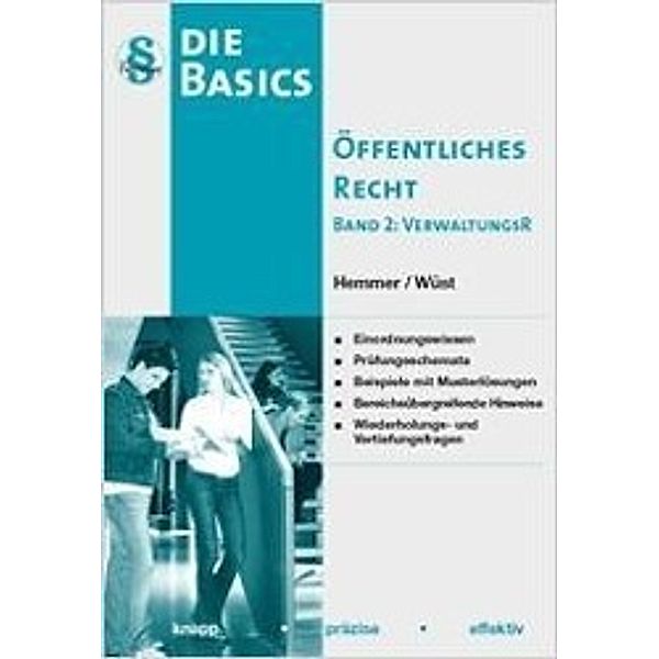 Basics Öffentliches Recht: Bd.2 VerwaltungsR, Karl-Edmund Hemmer, Achim Wüst