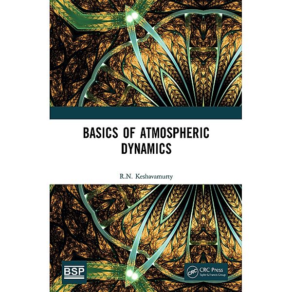 Basics of Atmospheric Dynamics, R. N. Keshavamurty