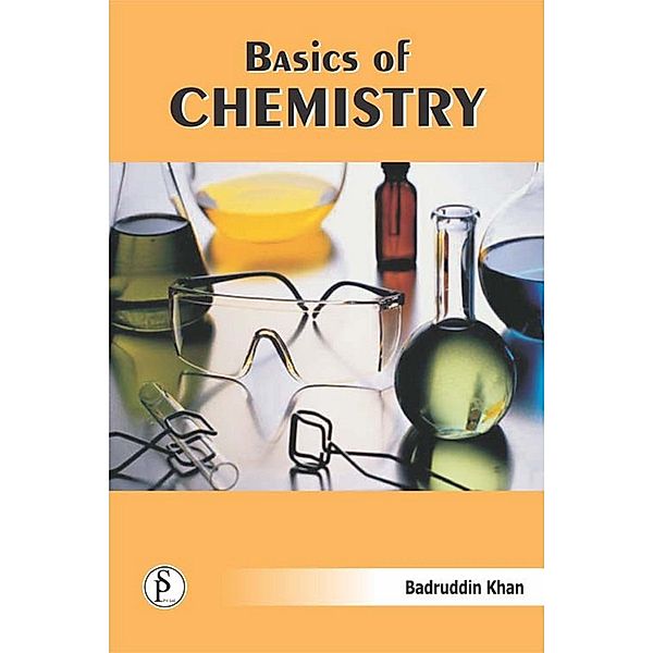 Basics Of Chemistry, Badruddin Khan