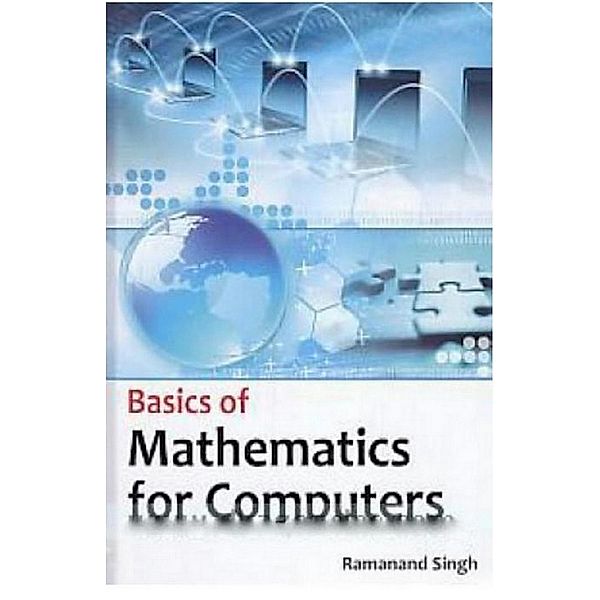 Basics of Mathematics For Computers, Ramanand Singh