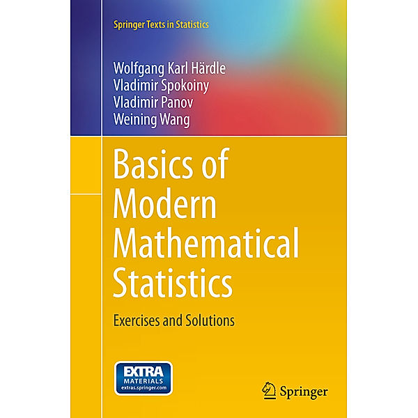 Basics of Modern Mathematical Statistics, Wolfgang Karl Härdle, Vladimir Spokoiny, Vladimir Panov, Weining Wang