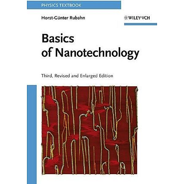 Basics of Nanotechnology, Horst-Günter Rubahn